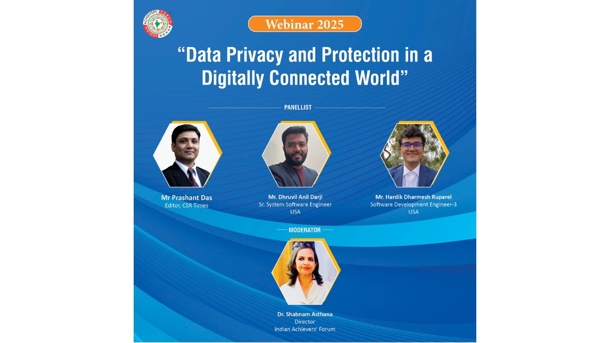 Data Privacy in the Digital Age: Indian Achievers’ Forum Sparks Vital Dialogue